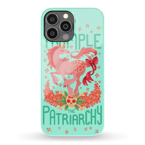 Trample The Patriarchy Phone Case