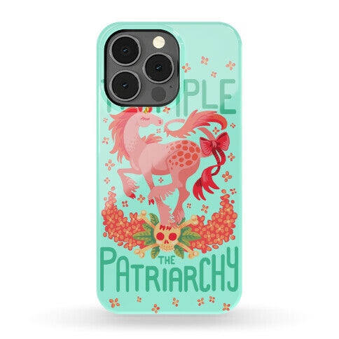 Trample The Patriarchy Phone Case