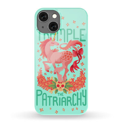 Trample The Patriarchy Phone Case