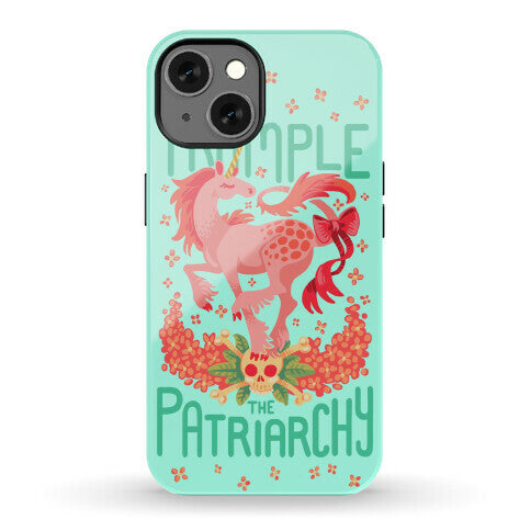 Trample The Patriarchy Phone Case