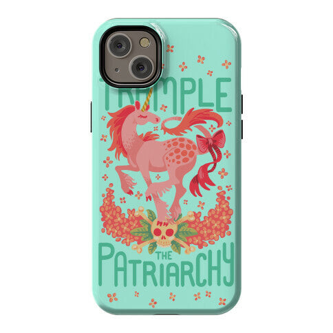 Trample The Patriarchy Phone Case