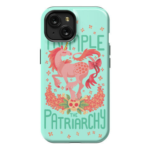 Trample The Patriarchy Phone Case