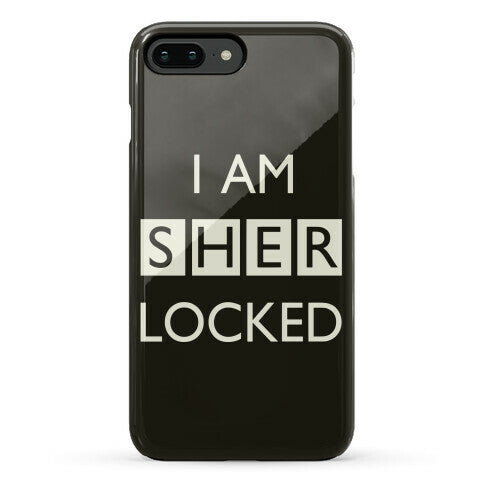 I Am Sherlocked Phone Case