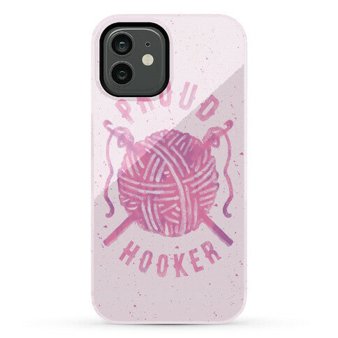 Proud (Crochet) Hooker Phone Case