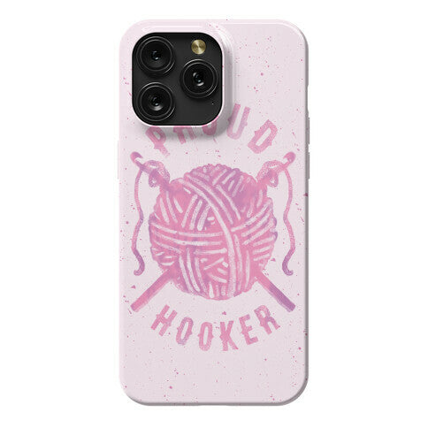 Proud (Crochet) Hooker Phone Case