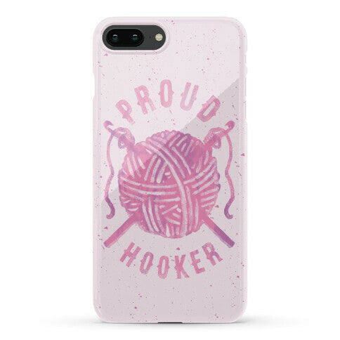 Proud (Crochet) Hooker Phone Case