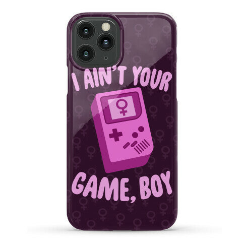 I Ain't Your Game, Boy Phone Case
