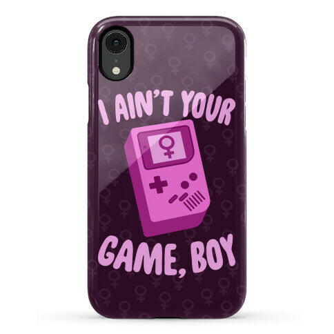 I Ain't Your Game, Boy Phone Case
