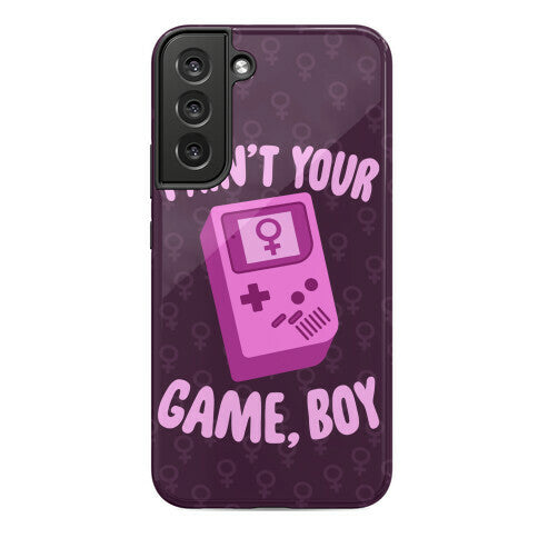 I Ain't Your Game, Boy Phone Case