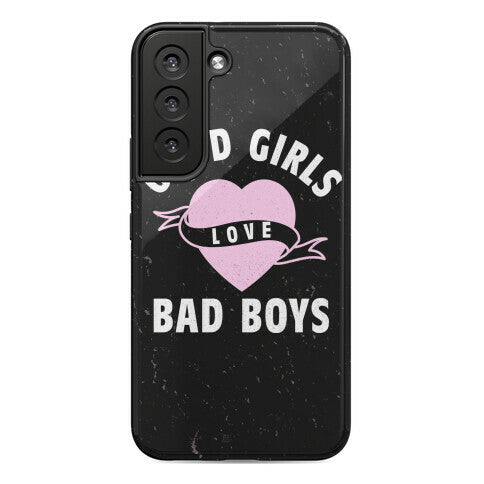 Good Girls Love Bad Boys Phone Case