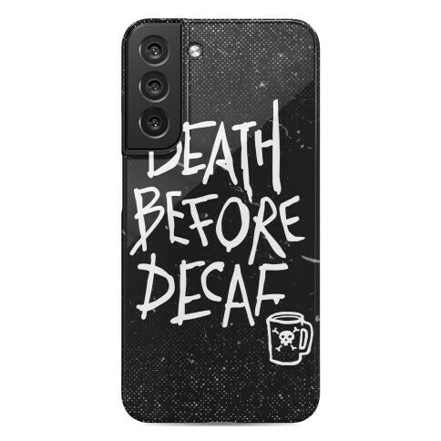 Death Before Decaf Phone Case