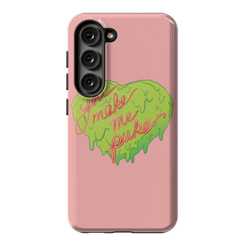 You Make Me Puke - Conversation Hearts Phone Case