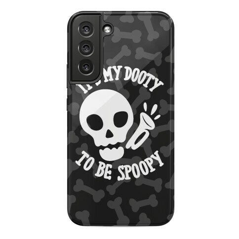 It's My Dooty To Be Spoopy Phone Case