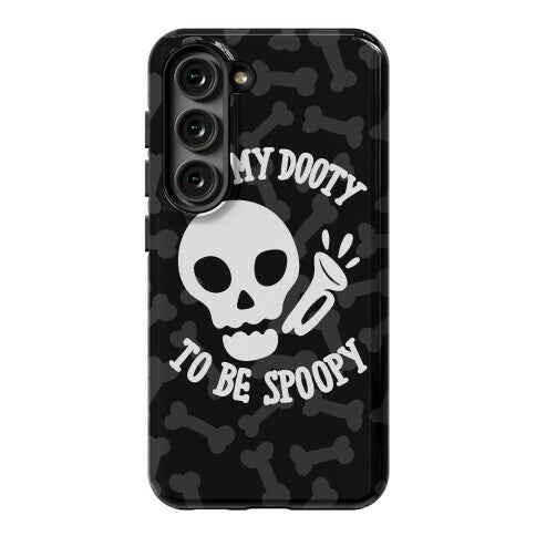 It's My Dooty To Be Spoopy Phone Case