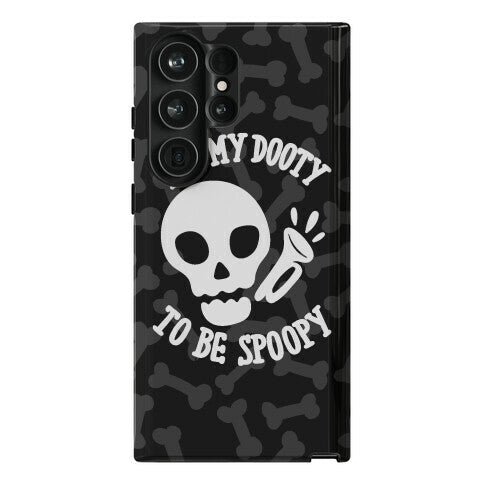 It's My Dooty To Be Spoopy Phone Case