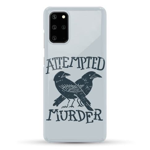 Attempted Murder Phone Case