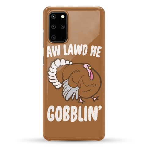 Aw Lawd He Gobblin' Turkey Parody White Print Phone Case