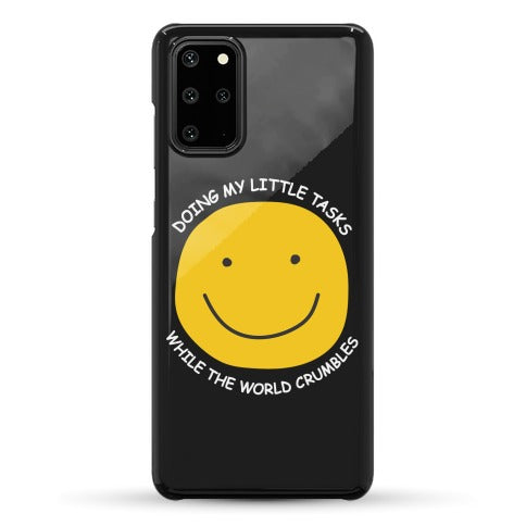 Doing My Little Tasks While The World Crumbles Phone Case