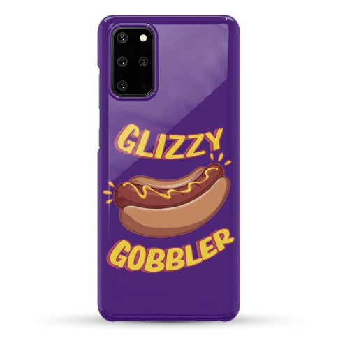 Glizzy Gobbler Phone Case