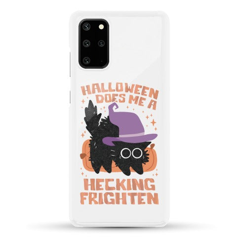 Halloween Does Me A Hecking Frighten Phone Case
