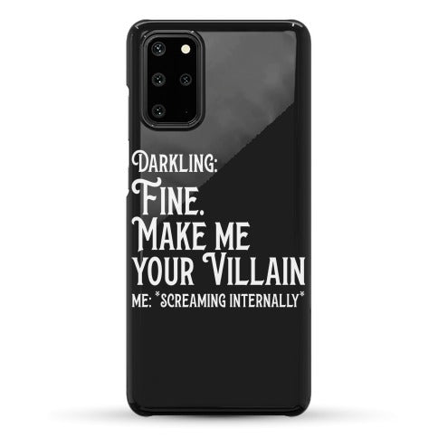 Make Me Your Villain Phone Case