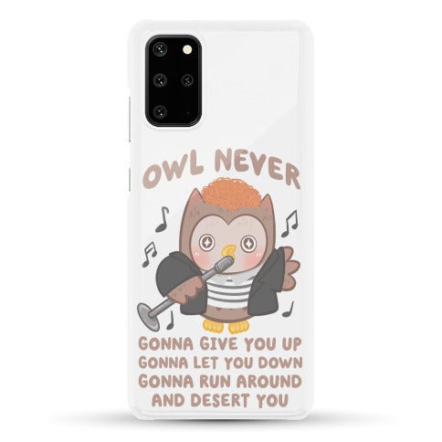 Owl Never Gonna Give You Up Phone Case