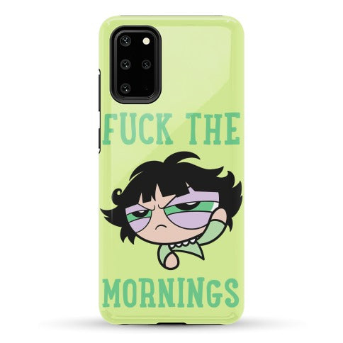 Fuck The Mornings Phone Case