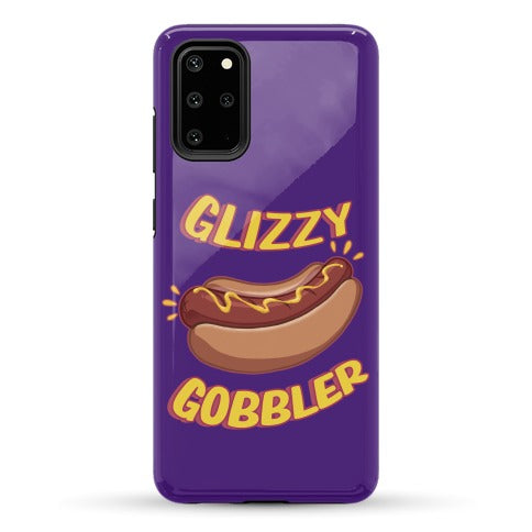 Glizzy Gobbler Phone Case