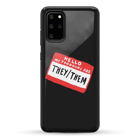 Hello My Pronouns Are They Them Phone Case
