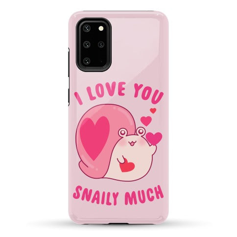 I Love You Snaily Much Phone Case