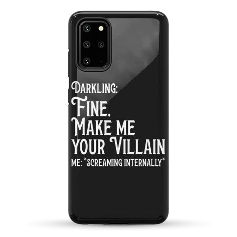 Make Me Your Villain Phone Case