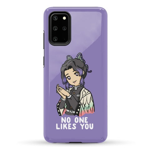 No One Likes You Shinobu Kocho Phone Case
