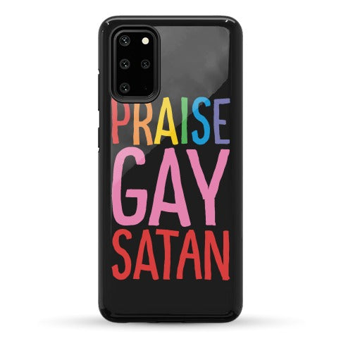 Praise Gay Satan Phone Case