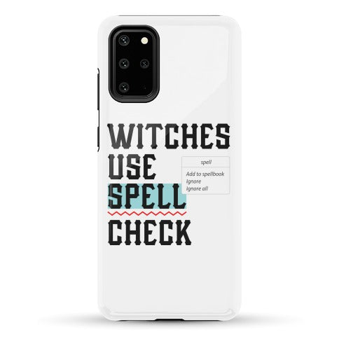 Witches Use Spell Check Phone Case