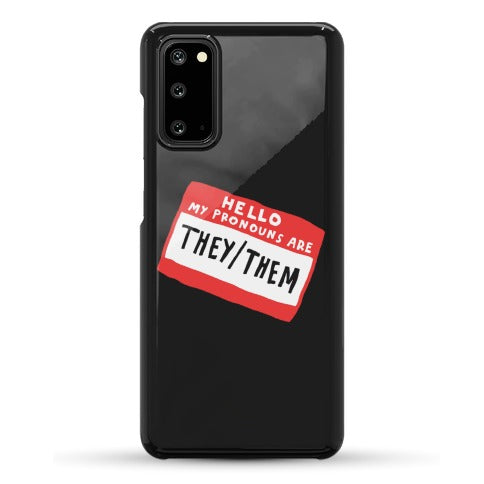 Hello My Pronouns Are They Them Phone Case