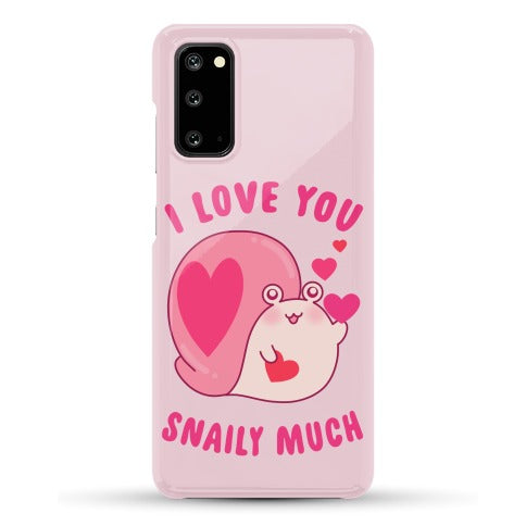 I Love You Snaily Much Phone Case