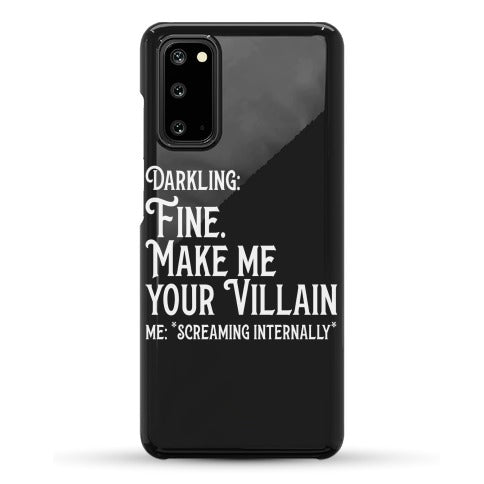 Make Me Your Villain Phone Case