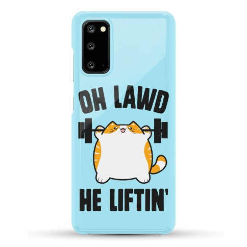 Oh Lawd He Liftin' Phone Case