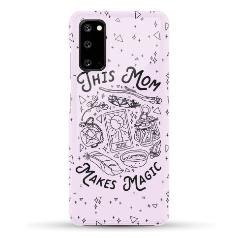 This Mom Makes Magic Phone Case