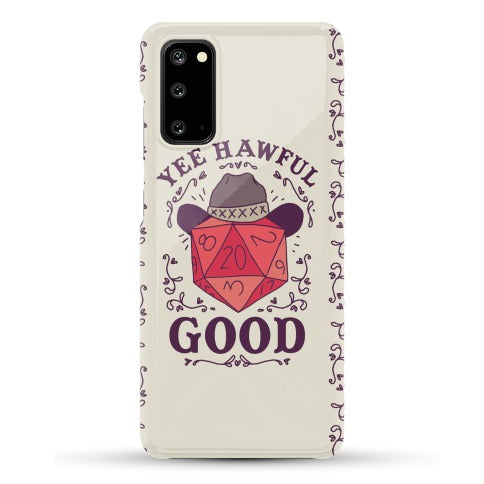 Yee Hawful Good Phone Case