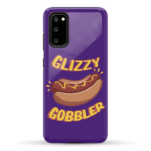 Glizzy Gobbler Phone Case
