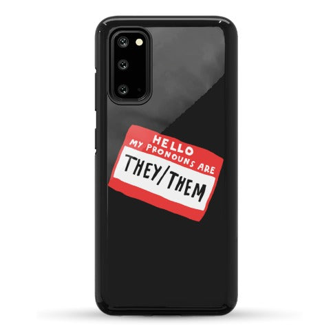 Hello My Pronouns Are They Them Phone Case