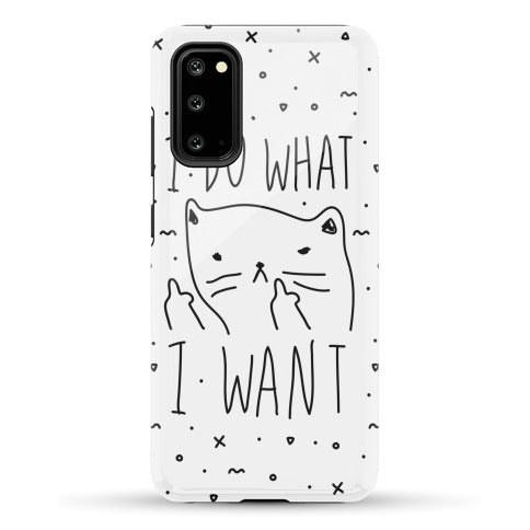 I Do What I Want Cat Phone Case