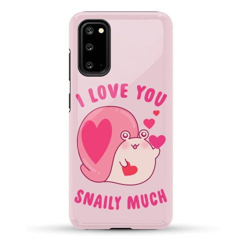 I Love You Snaily Much Phone Case