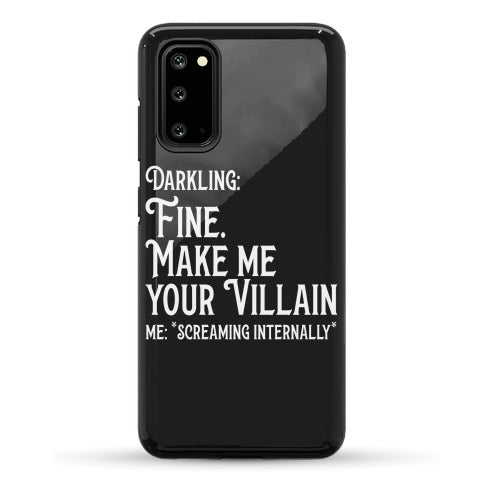 Make Me Your Villain Phone Case