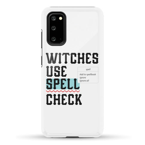 Witches Use Spell Check Phone Case