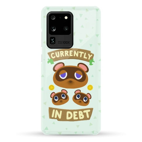 Currently In Debt Phone Case