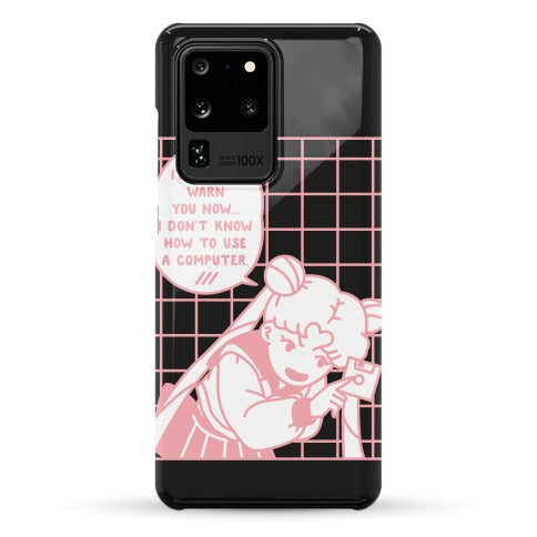 I Don't Know How To Use A Computer Sailor Moon Phone Case