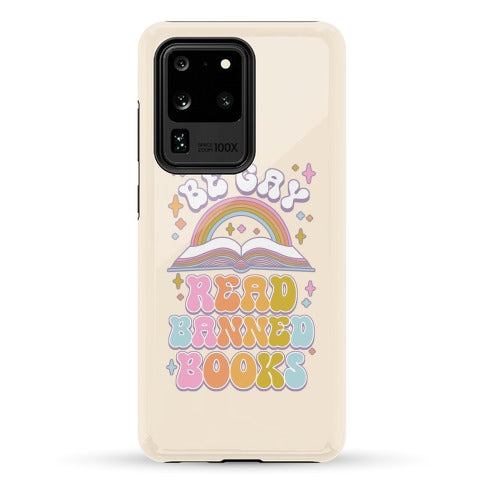 Be Gay Read Banned Books Phone Case