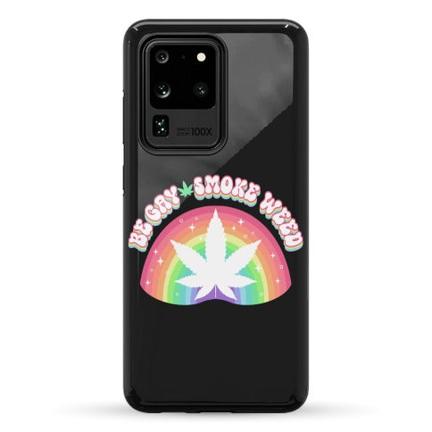 Be Gay Smoke Weed Phone Case